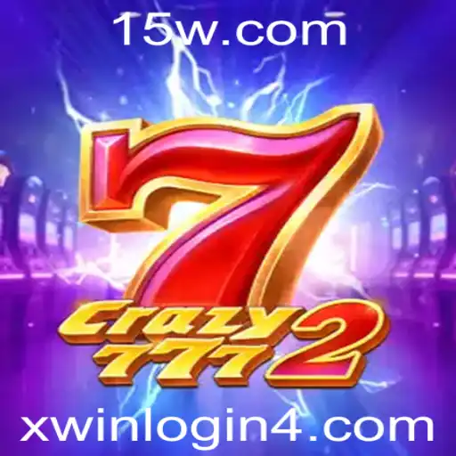 xwin.com login | Descubra o Fascinante Mundo de Crazy7772