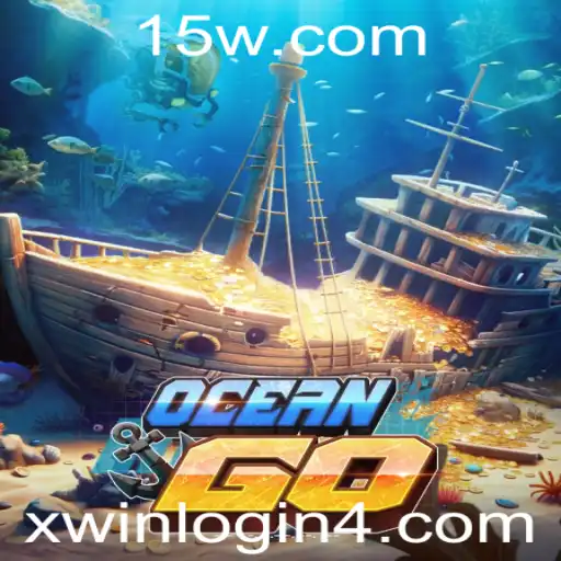 xwin.com login | Descubra o Mundo Fascinante de OceanGO: O Jogo de Aventuras Subaquáticas
