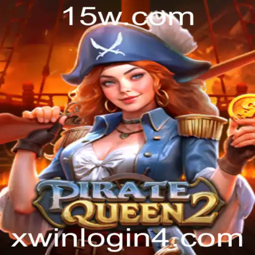 xwin.com login | Desvendando PirateQueen2: Aventura e Estratégia em Alto-Mar
